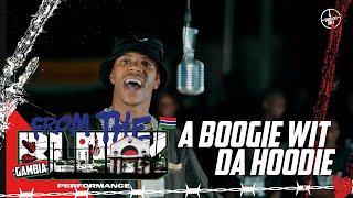 A Boogie Wit da Hoodie - Steppas | From The Block Performance 🎙(Gambia)