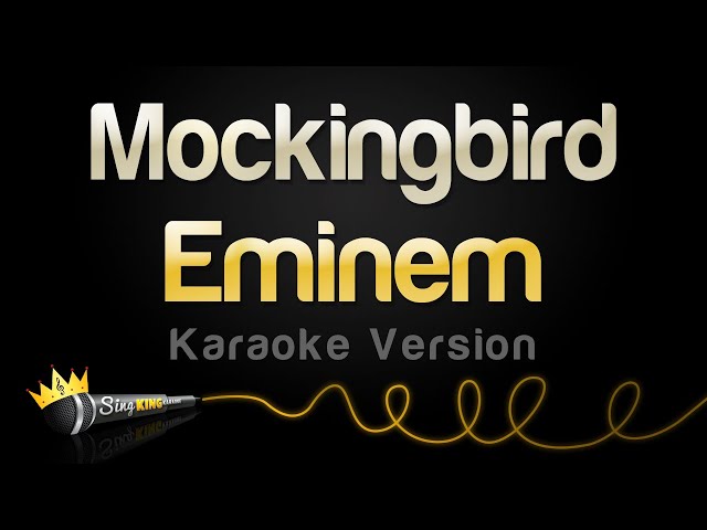 Eminem - Mockingbird (Karaoke Version) class=