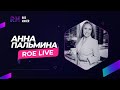 ROE LIVE / Anna Palmina
