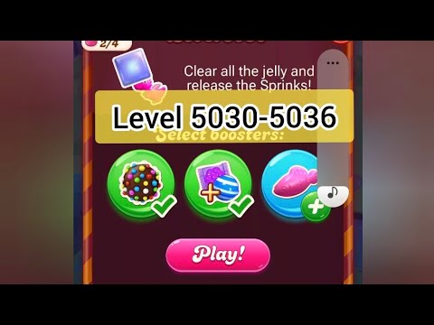 🎮  Level 5030-5036 CANDY CRUSH SAGA 😍 