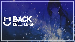 Video thumbnail of "Kelli-Leigh - Back (Extended)"