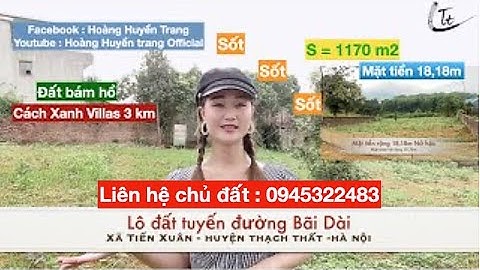 BĐS THẠCH THẤT - Liên hệ ngay chủ đất 0945.322.483 sở hữu ngay lô đất 1170 m2 Tuyến đường Bãi Dài