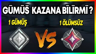 1 GÜMÜŞ VS 1 ÖLÜMSÜZ | KİM KAZANIR ? | VALORANT MEYDAN OKUMA