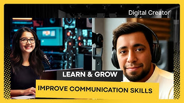 Learn and Grow Your Communication Skills