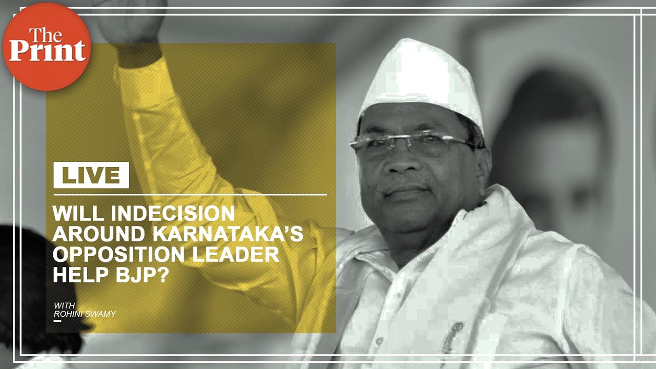 Will the indecision around Karnataka’s Opposition leader help BJP in the assembly session?