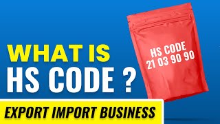 Part #41 - Harmonization System in Import Export Trade | Harmonized System (HS) Code - EXIM Business Update