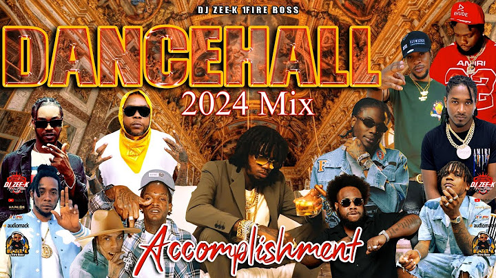Latest Dancehall Mix 2024 (Accomplishment) Alkaline, Masicka, Chronic Law, Squash, Valiant, Kartel