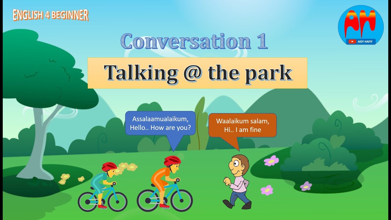 CONVERSATION 01 - TALKING AT THE PARK - YouTube