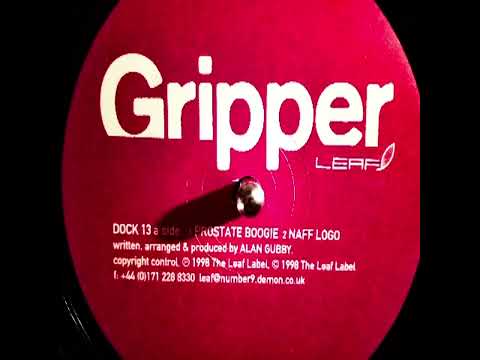 Gripper — Gripper – Prostate Boogie