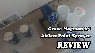 Graco Magnum X5 Airless Paint Sprayer Setup First Use Review 2021