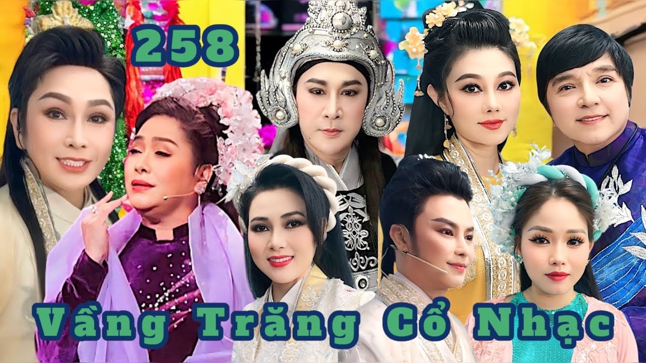 VẦNG TRĂNG CỔ NHẠC 258 - 23/11/2025 - Chủ đề : Giấc Mộng Tình