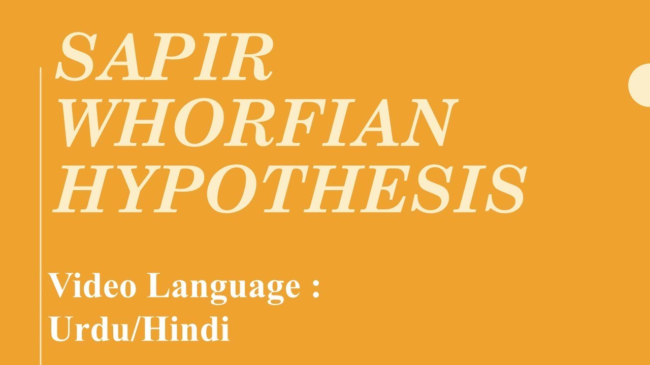 sapir whorf hypothesis in sociolinguistics