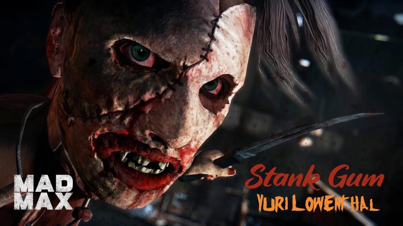 Mad Max: Stank Gum Voice Clips