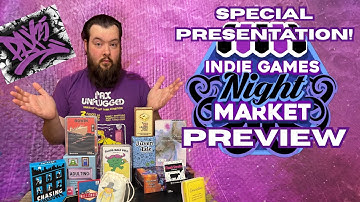 Indie Games Night Market Preview Special Presentation (PAX Unplugged 2025)