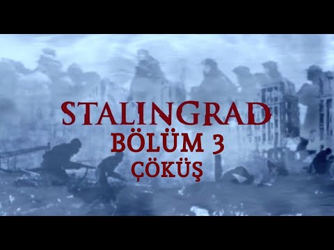 Stalingrad Belgeseli Bölüm 3: Çöküş | Türkçe Dublaj