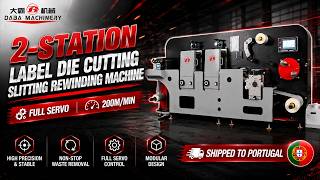 Label Die Cutting Machine | Full Servo 200m/min for Self-Adhesive Labels (Guatemala Project)