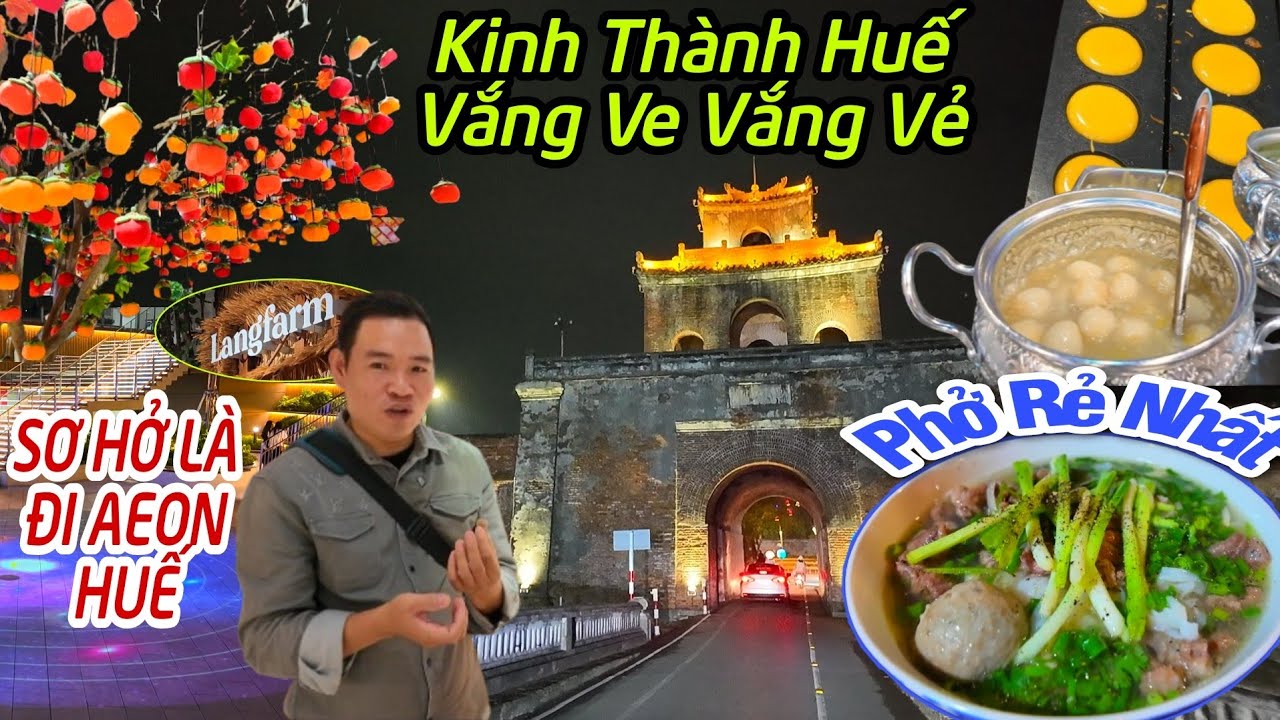 PHỞ RẺ NHẤT KINH THÀNH HUẾ CHỈ 35K - SƠ HỞ LÀ ĐI AEON MALL KHÁM PHÁ ẨM THỰC LÀNG FARM, CHÈ SẦU CỐ ĐÔ