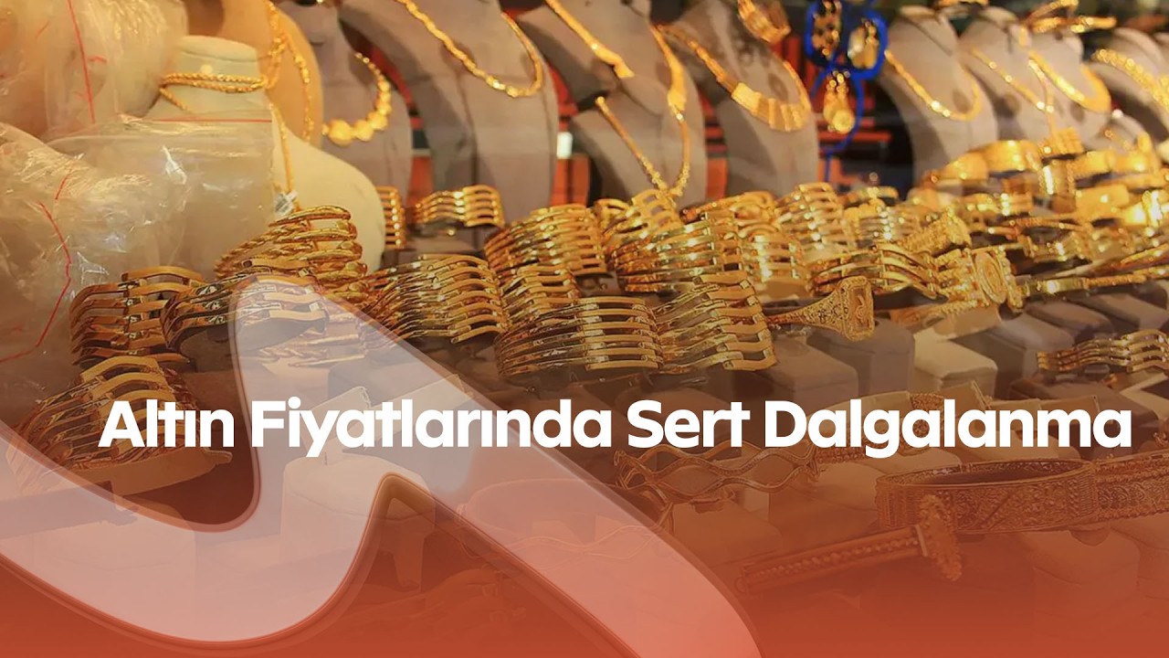 Orta Doğu’daki Gerilim Piyasaları Sarstı! Altın Fiyatlarında Sert Dalgalanma