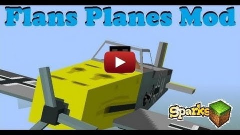 (How to Install) ►Flans Planes Mod◄ 1.5.2