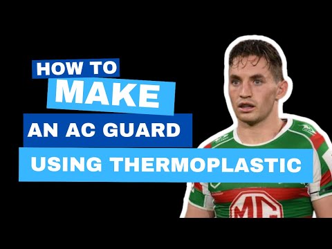 How to make an AC joint Guard using thermoplastic