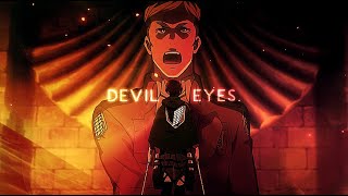 LEVI & ERWIN | DEVIL EYES | EruRi | SNK/AOT AMV