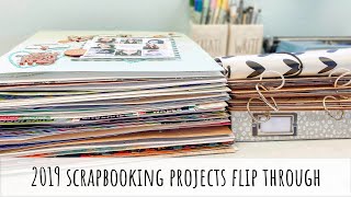 2019 Scrapbooking Projects Flip Through | Layouts | Traveler's Notebook | Project Life