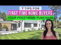 7 Tips for First Time Home Buyers Getting Ready to Enter the Market