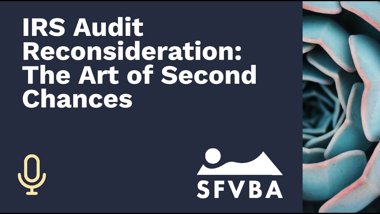IRS Audit Reconsideration: The Art of Second Chances.