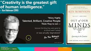 Out of Our Minds : Learning to Be Creative Presented by Zana Ebingha