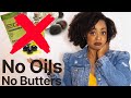 WAIT...NO BUTTERS OR OILS on Natural Hair? 🧐 What??!!