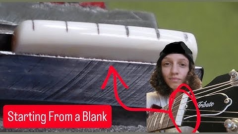 Making a Bone Nut From a Blank | Fixing Open String Fret Buzz