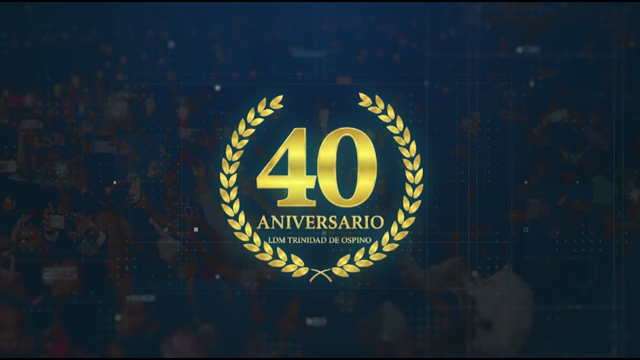 40 ANIVERSARIO | TRINIDAD DE OSPINO |  LUZ TV