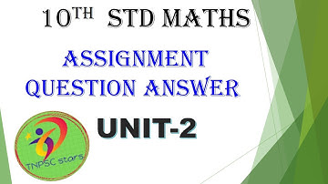 10th std maths | Assignment Answers | unit 2  | samacheer