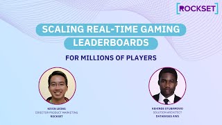 How to build a real-time gaming leaderboard