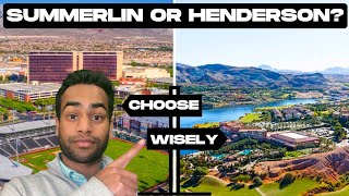 Moving to Las Vegas - Summerlin or Henderson?