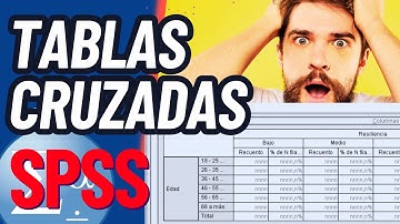 SPSS 🤩Tablas Cruzadas en SPSS 🟢 Interpretación de Resultados - Chi2 en SPSS 🚀Tablas de contingencia