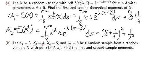 Chapter 6: Finding Theoretical and Sample Moments