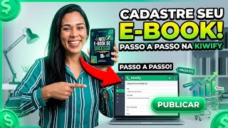 Como Cadastrar Seu E-book na Kiwify e Começar a Vender (Passo a Passo)#Kiwify #Ebook #Produtos