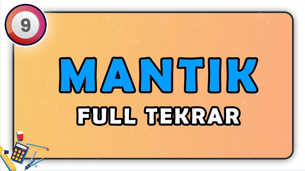 Mantık FULL TEKRAR | 9.Sınıf Matematik | #9.sınıf #matematik - YouTube