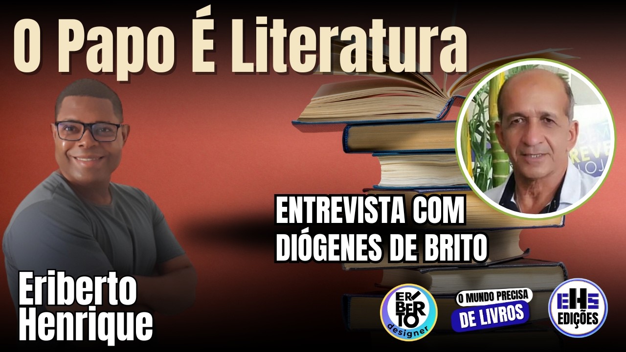 No quadro O Papo é Literatura Eriberto Henrique entrevista o autor e compositor Diógenes de Brito.