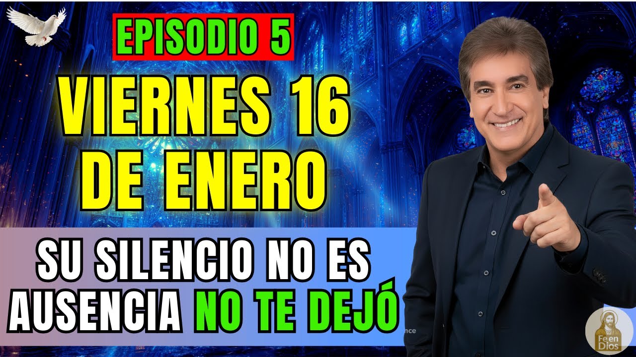 VIERNES 16 DE ENERO | Cuando Dios guarda silencio, no se fue te está preparando  ORACIÓN DE LA MENTE