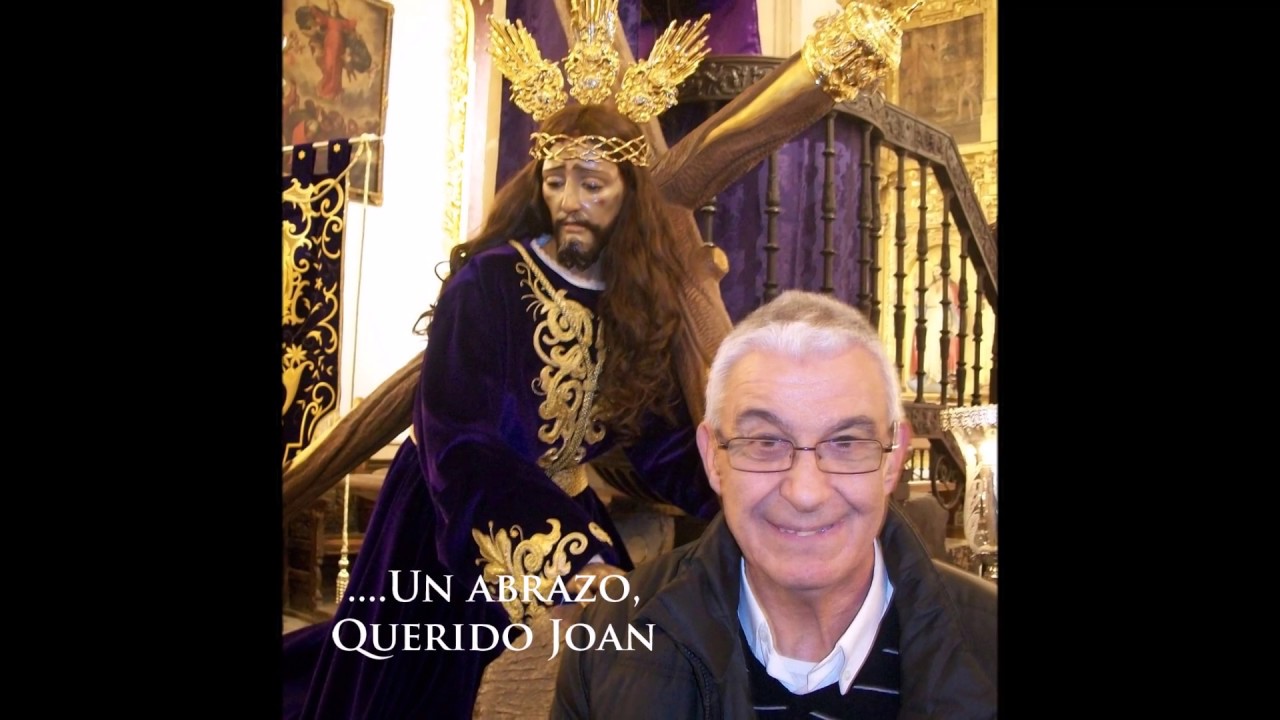 CERTAMEN DE PASION ORACION Y CAIDA 2 0 1 7 - HOMENAJE A JOAN GALIA FERRER