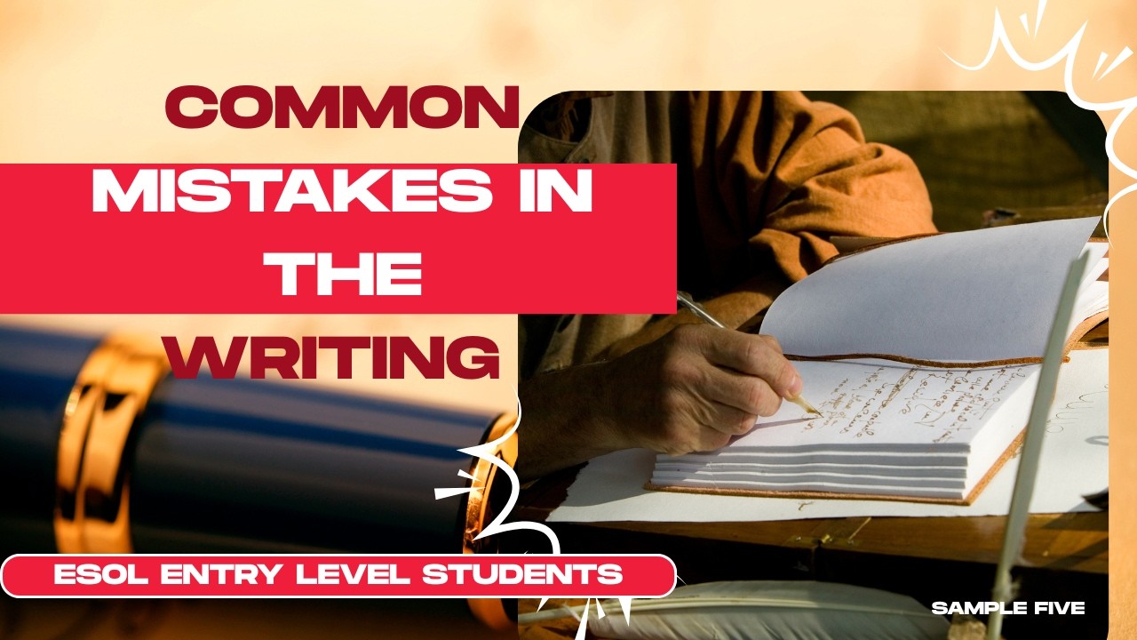 Common Mistakes in Writing (Sample Five)