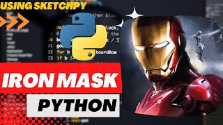 Ironman Mask Using Python Sketchpy Code | Python Programming Hub Wealth