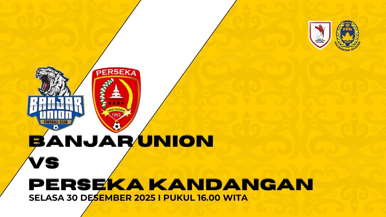 LIGA 4 GRUP A - BANJAR UNION FC VS PERSEKA KANDANGAN