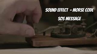 Sound Effect  - Morse Code SOS Message