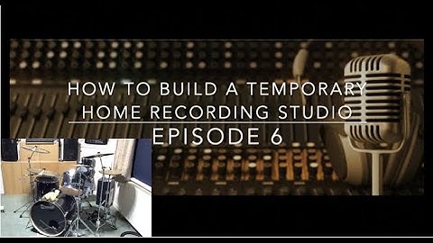 How To Build A Home Recording Studio - EPS 6 -  Drums, Sound-craft ui24R - MSc Audio Eng.