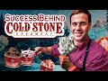 Cold stone creamery  an ice cream phenomenon  how they became so successful