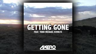 Axero - Getting Gone ft. T. M. Schultz