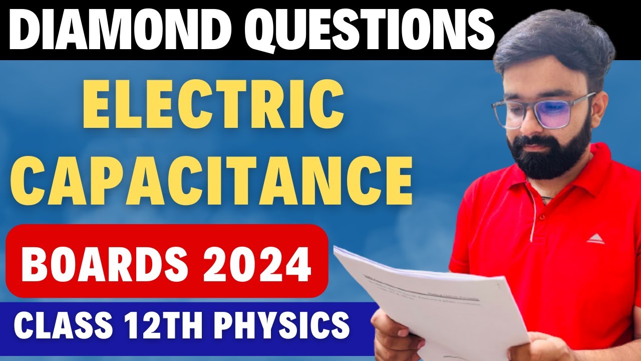 Capacitance Diamond Problems Diamond Questions Electric Capacitance Chapter - 2 Most Expected ...
